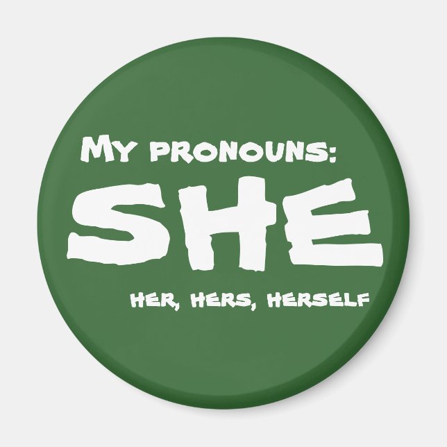 My Pronouns She Magnet (Front)