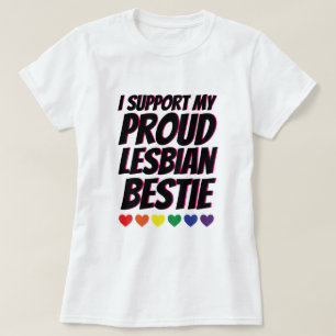 My Proud Lesbian Bestie Love Support BFF T-Shirt