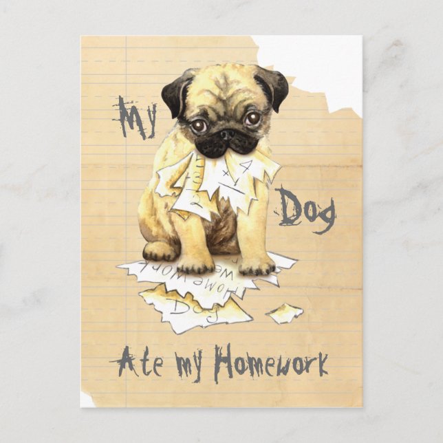 My Pug Ate My Homework Postcard (Front)