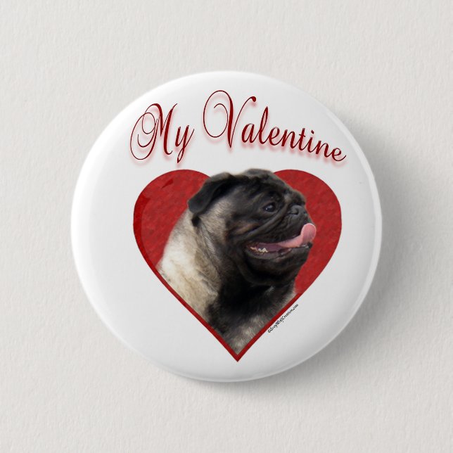My Pug Valentine 6 Cm Round Badge (Front)