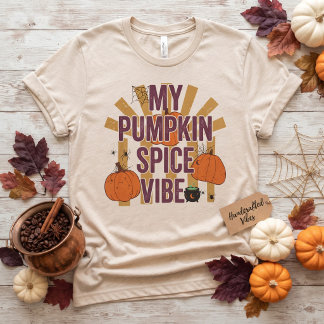 My Pumpkin Spice Vibe Halloween Fall Shirt