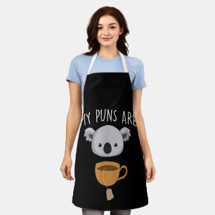 My Puns Are Koala Tea Funny Animal Puns Apron