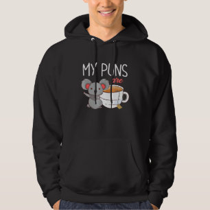 My Puns Are Koala Tea  - Funny Koala Hoodie