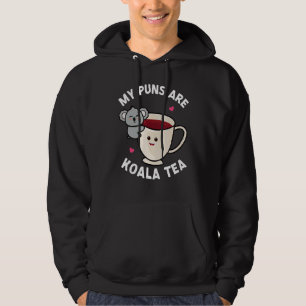 My Puns Are Koala Tea Pun Koala Bear Animal 4 Hoodie