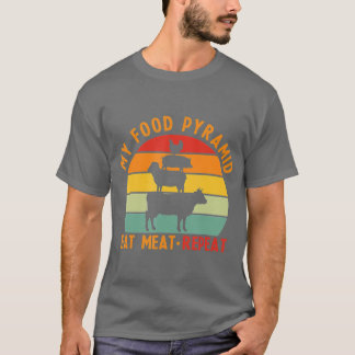 My Pyramid Food Eat Meat Repeat Funny Meat Lovers T-Shirt