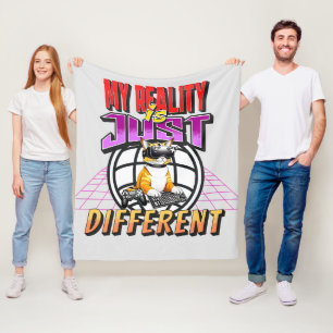 MY REALITY IS JUST DIFFERENT! FLEECE BLANKET