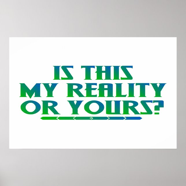 My Reality Poster (Front)