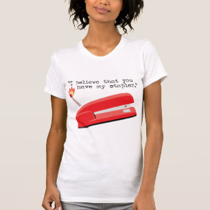 My Red Stapler T-Shirt