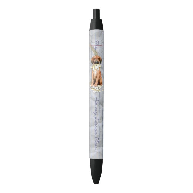 My Redbone Ate my Lesson Plan Black Ink Pen (Front Vertical)