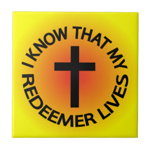 My Redeemer Lives Tile