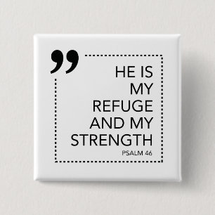 My Refuge and Strength Scripture Promises Scriptur 15 Cm Square Badge