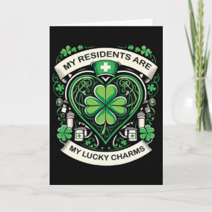My Residents Are My Lucky Charms Patricks Day Nurs Card