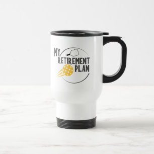 my retirement pickleball sport drinkware travel mu mug