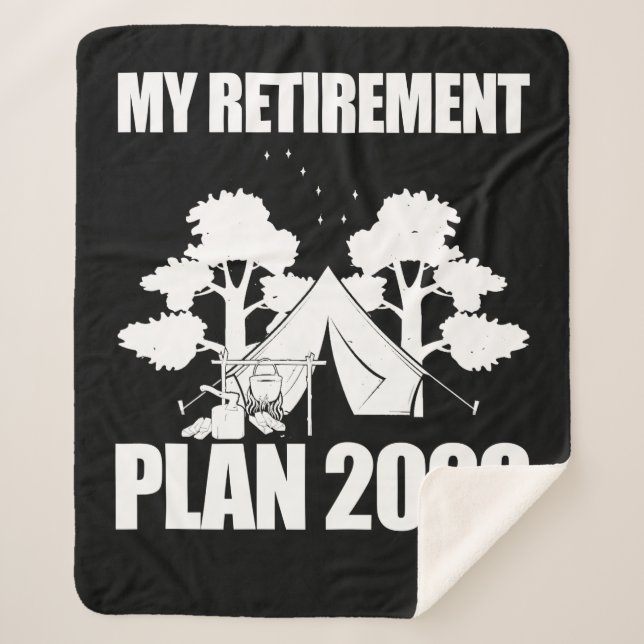 My Retirement Plan 2020 Custom Gift Sherpa Blanket (Front)