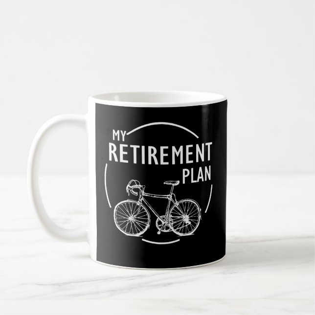 My Retirement Plan Bicycle Cyclists Coffee Mug (Left)