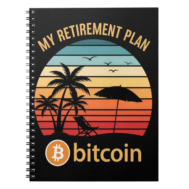 My Retirement Plan Bitcoin Beach Sunset Notebook (Front)