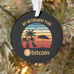 My Retirement Plan Bitcoin Beach Sunset Ornament