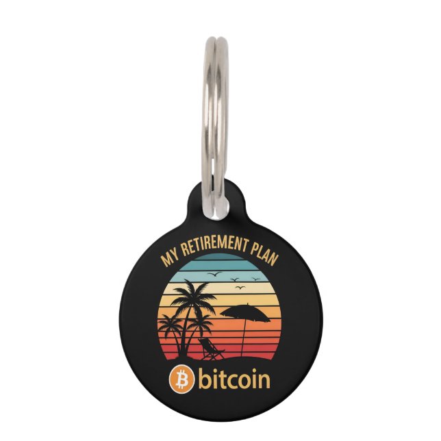 My Retirement Plan Bitcoin Beach Sunset Pet Tag (Front)