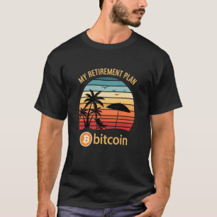 My Retirement Plan Bitcoin Beach Sunset T-Shirt