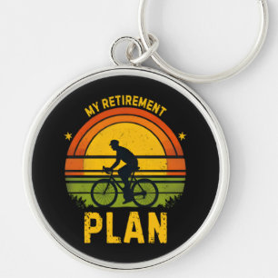 My Retirement Plan Cycling Enthusiast Key Ring