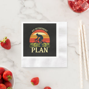 My Retirement Plan Cycling Enthusiast Napkin