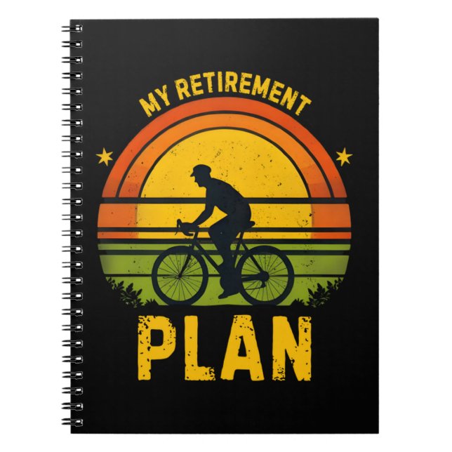 My Retirement Plan Cycling Enthusiast Notebook (Front)