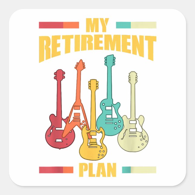 My Retirement Plan Electric Guitar Musical String  Square Sticker (Front)