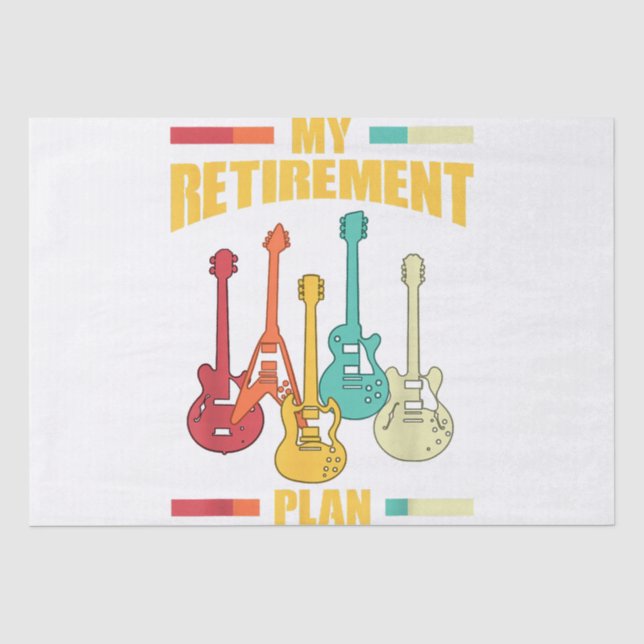 My Retirement Plan Electric Guitar Musical String  Tissue Paper (Front)