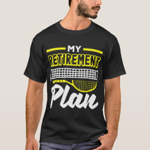 My Retirement Plan Fishing Funny Quote T-Shirt