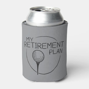 My Retirement Plan Funny Saying Golfing Golfer  Can Cooler