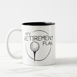 My Retirement Plan Funny Saying Golfing Golfer  Two-Tone Coffee Mug