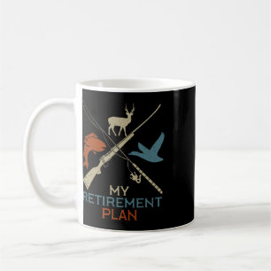 My Retirement Plan Hunting Fishing Hunter Grandfat Coffee Mug