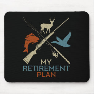 My Retirement Plan Hunting Fishing Hunter Grandfat Mouse Mat