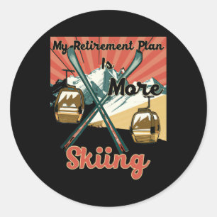 My Retirement Plan Is More Skiing - Funny Retro Vi Classic Round Sticker
