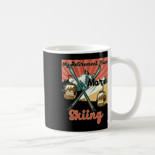 My Retirement Plan Is More Skiing - Funny Retro Vi Coffee Mug
