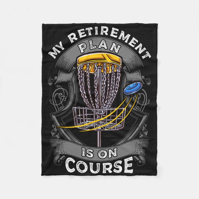 My Retirement Plan Is On Course Disc Golf Frisbee  Fleece Blanket (Front)