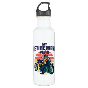 My retirement plan motorcycling 710 ml water bottle