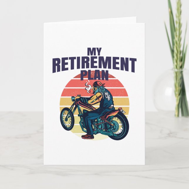 My retirement plan motorcycling card (Front)