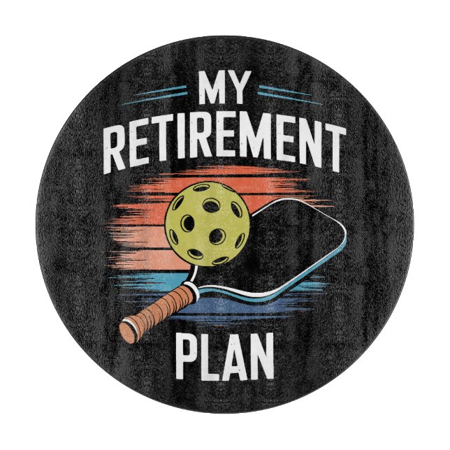 My Retirement Plan Pickleball Player Cutting Board (Front)