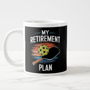 My Retirement Plan Pickleball Player Large Coffee Mug