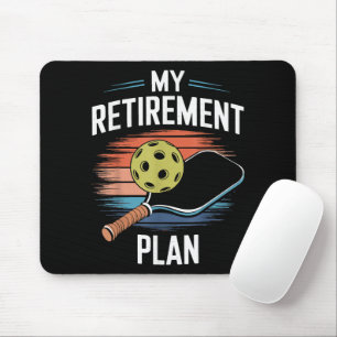 My Retirement Plan Pickleball Player Mouse Mat
