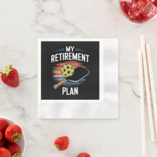 My Retirement Plan Pickleball Player Napkin