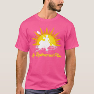My Retirement Plan Retro Sunset Kayak Boat Kayakin T-Shirt