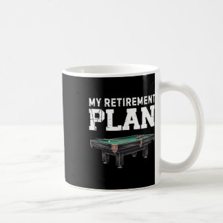 My Retirement Plan Vintage Pool Player Funny Billi Coffee Mug