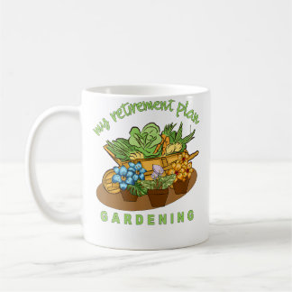 My Retirement Plan Wheelbarrow Pot Flowers Gardeni Coffee Mug