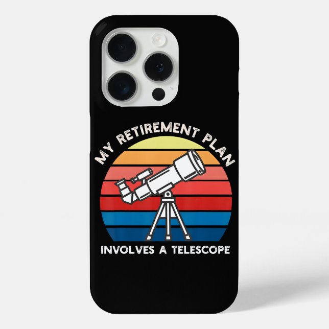 My Retiret Plan Involves A Telescope Case-Mate iPhone Case (Back)