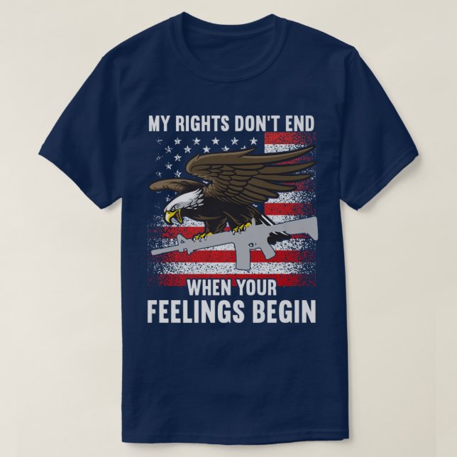 My Rights Dont End Where Your Feelings Begin USA F T-Shirt (Design Front)