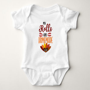 My Rolls Are Homemade/Thanksgiving Baby Bodysuit