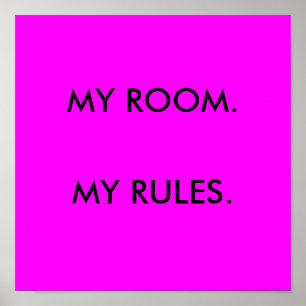 MY ROOM, MY RULES poster