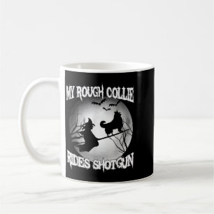 My Rough Collie Rides Shot Halloween Coffee Mug